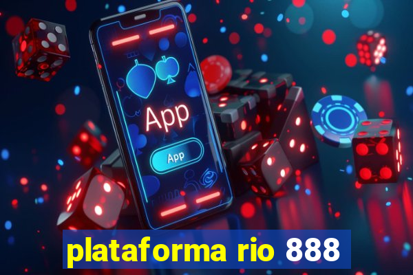 plataforma rio 888